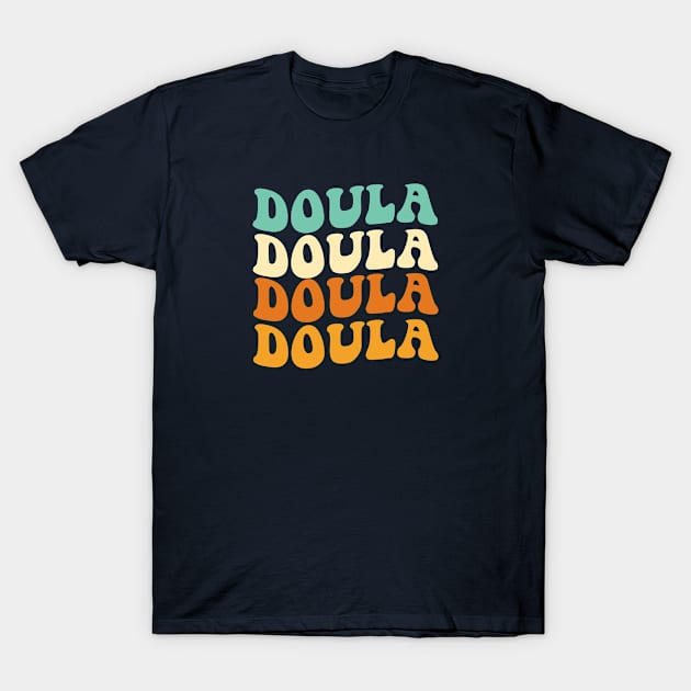 Funny Doula Gift Retro Doula Gift Groovy Doula T-Shirt by kmcollectible